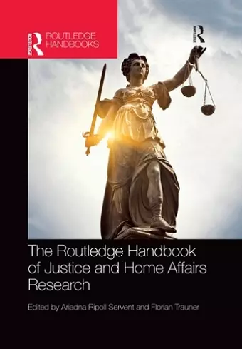 The Routledge Handbook of Justice and Home Affairs Research cover