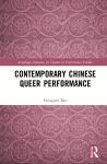Contemporary Chinese Queer Performance cover