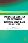 Mathematics Education for Sustainable Economic Growth and Job Creation cover