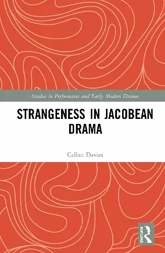 Strangeness in Jacobean Drama cover