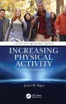 Increasing Physical Activity: A Practical Guide cover