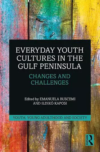 Everyday Youth Cultures in the Gulf Peninsula cover