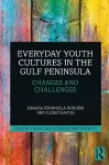 Everyday Youth Cultures in the Gulf Peninsula cover