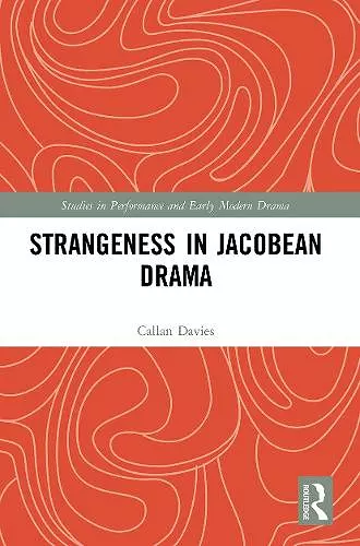 Strangeness in Jacobean Drama cover