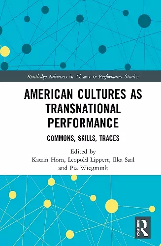 American Cultures as Transnational Performance cover