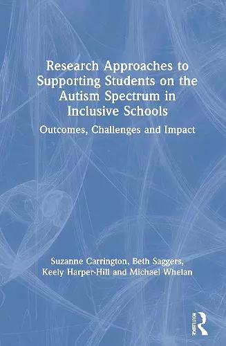 Research Approaches to Supporting Students on the Autism Spectrum in Inclusive Schools cover