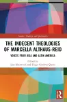 The Indecent Theologies of Marcella Althaus-Reid cover