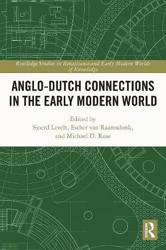 Anglo-Dutch Connections in the Early Modern World cover