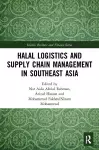 Halal Logistics and Supply Chain Management in Southeast Asia cover