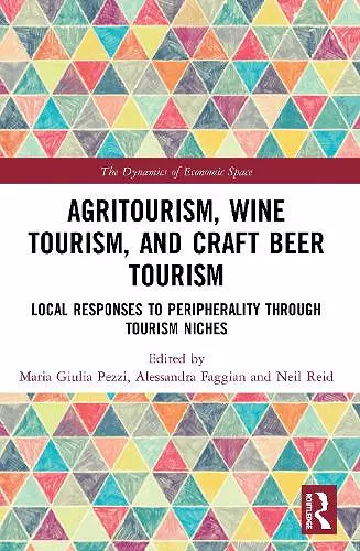 Agritourism, Wine Tourism, and Craft Beer Tourism cover