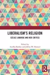 Liberalism’s Religion cover