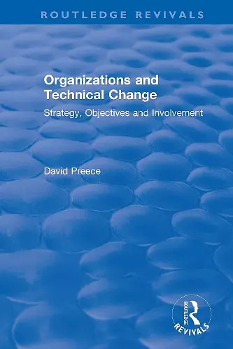 Organizations and Technical Change cover