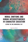Moral Emotions and Human Interdependence in Character Education cover