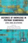 Histories of Knowledge in Postwar Scandinavia cover