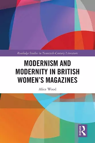 Modernism and Modernity in British Women’s Magazines cover