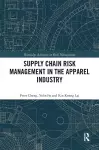 Supply Chain Risk Management in the Apparel Industry cover