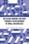 Decision-making for New Product Development in Small Businesses cover