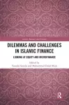 Dilemmas and Challenges in Islamic Finance cover