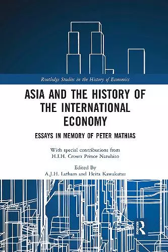 Asia and the History of the International Economy cover