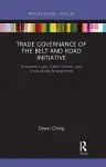 Trade Governance of the Belt and Road Initiative cover