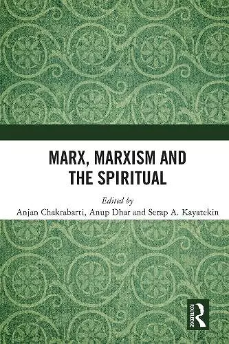 Marx, Marxism and the Spiritual cover