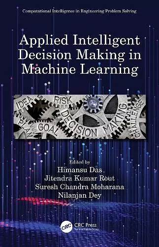 Applied Intelligent Decision Making in Machine Learning cover