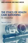 The Ethics of Health Care Rationing cover