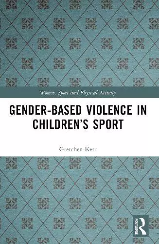 Gender-Based Violence in Children’s Sport cover