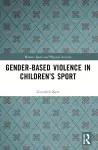 Gender-Based Violence in Children’s Sport cover