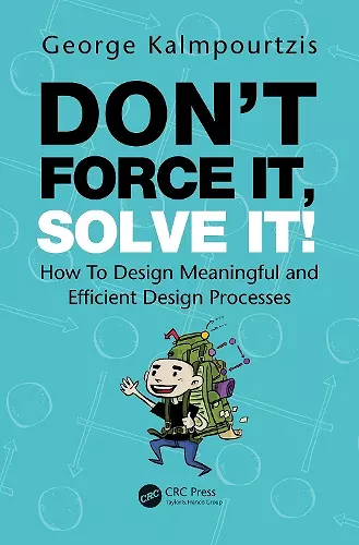 Don’t Force It, Solve It! cover