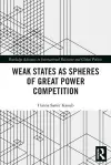 Weak States and Spheres of Great Power Competition cover