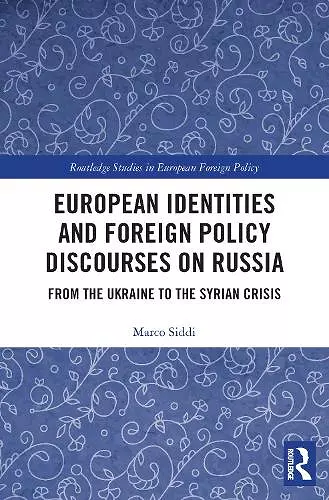 European Identities and Foreign Policy Discourses on Russia cover