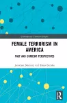 Female Terrorism in America cover