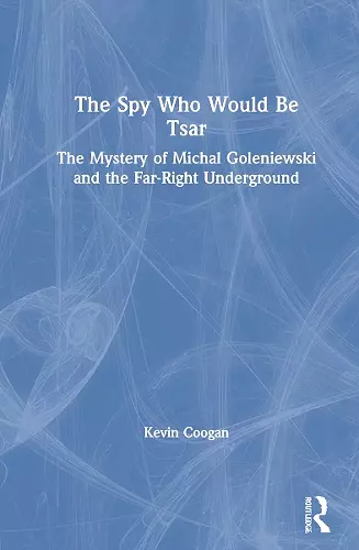 The Spy Who Would Be Tsar cover