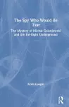 The Spy Who Would Be Tsar cover