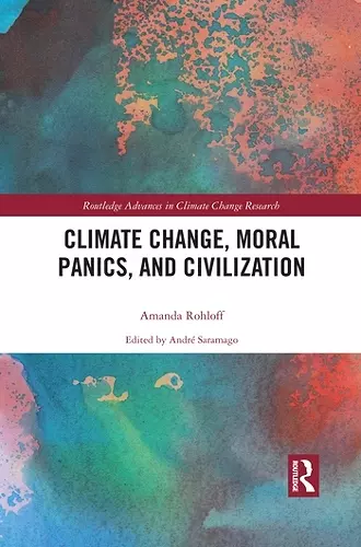 Climate Change, Moral Panics and Civilization cover