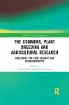 The Commons, Plant Breeding and Agricultural Research cover