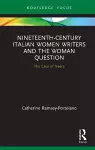 Nineteenth-Century Italian Women Writers and the Woman Question cover