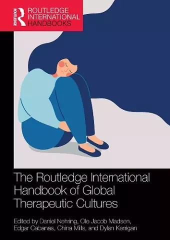 The Routledge International Handbook of Global Therapeutic Cultures cover