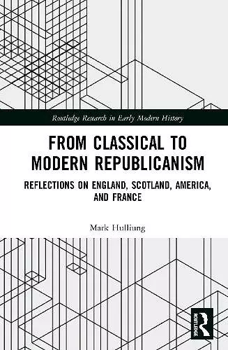 From Classical to Modern Republicanism cover