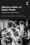 Affective Politics of Digital Media cover