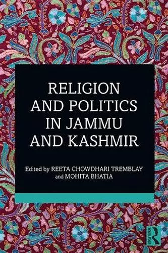 Religion and Politics in Jammu and Kashmir cover