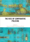 The Rise of Comparative Policing cover