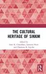 The Cultural Heritage of Sikkim cover
