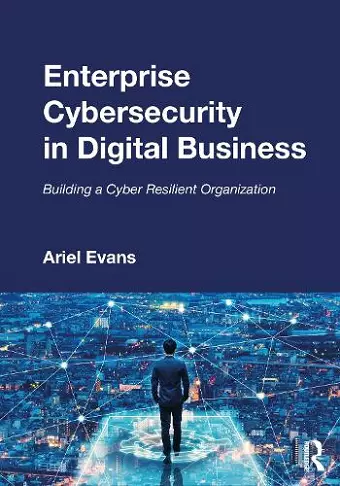 Enterprise Cybersecurity in Digital Business cover