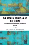 The Technologisation of the Social cover