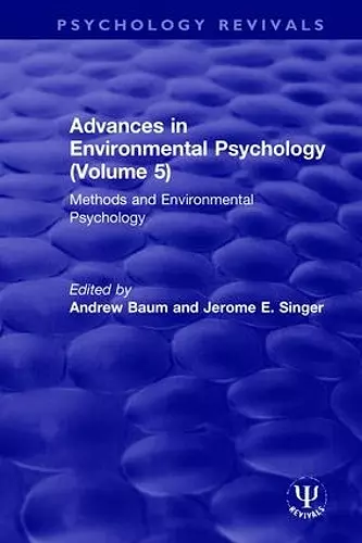 Advances in Environmental Psychology (Volume 5) cover