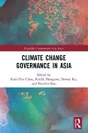 Climate Change Governance in Asia cover