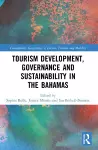 Tourism Development, Governance and Sustainability in The Bahamas cover