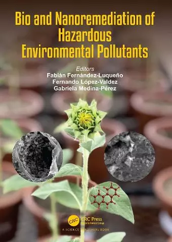 Bio and Nanoremediation of Hazardous Environmental Pollutants cover